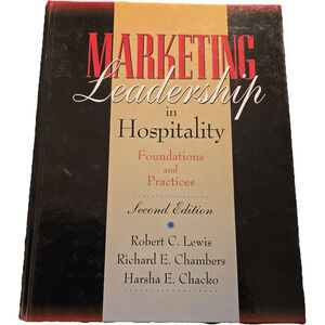 MARKETING LEADERSHIP IN HOSPITALITY 2nd Edition Robert C. Lewis VNR